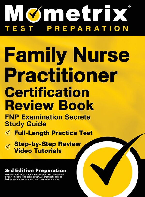 Couverture_Family Nurse Practitioner Certification Review Book - FNP Examination Secrets Study Guide, Full-Length Practice Test, Step-by-Step Video Tutorials