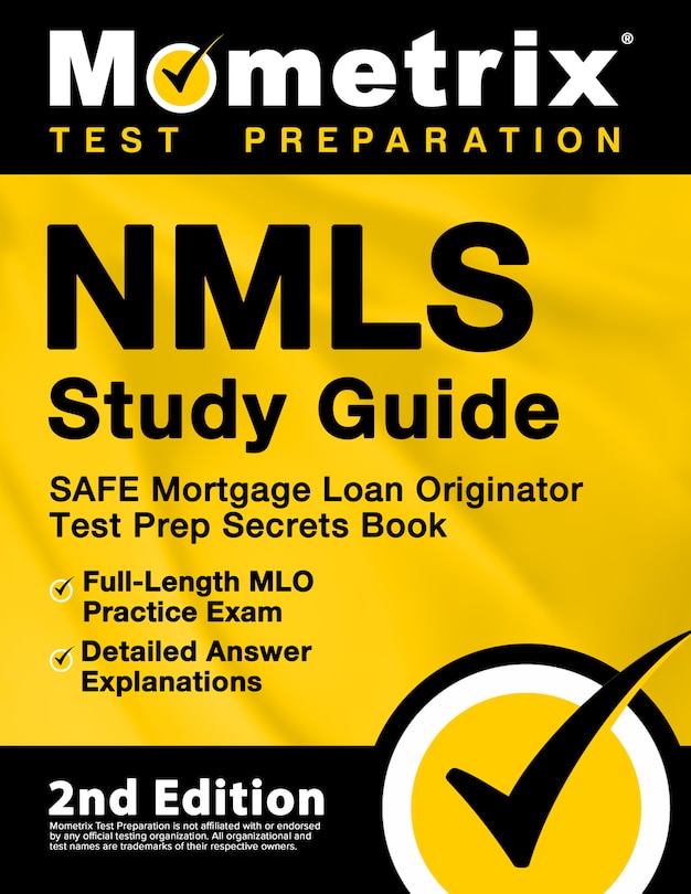 Couverture_NMLS Study Guide - SAFE Mortgage Loan Originator Test Prep Secrets Book, Full-Length MLO Practice Exam, Detailed Answer Explanations