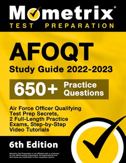 Front cover_AFOQT Study Guide 2022-2023 - Air Force Officer Qualifying Test Prep Secrets, 2 Full-Length Practice Exams, Step-by-Step Video Tutorials