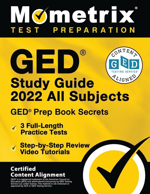 Couverture_GED Study Guide 2022 All Subjects - GED Prep Book Secrets, 3 Full-Length Practice Tests, Step-by-Step Review Video Tutorials