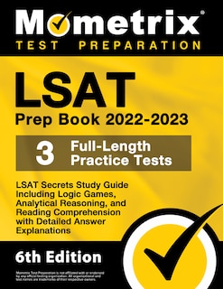 Couverture_LSAT Prep Book 2022-2023 - LSAT Secrets Study Guide, 3 Full-Length Practice Tests Including Logic Games, Analytical Reasoning, and Reading Comprehension, Detailed Answer Explanations