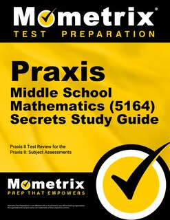 Couverture_Praxis Middle School Mathematics (5164) Secrets Study Guide