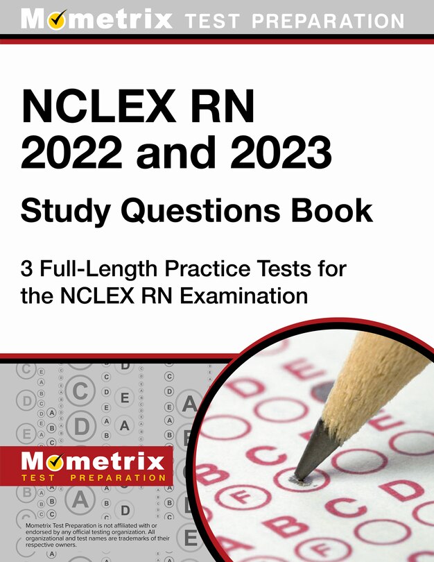 Front cover_NCLEX RN 2022 and 2023 Study Questions Book - 3 Full-Length Practice Tests for the NCLEX RN Examination