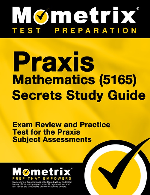 Front cover_Praxis Mathematics (5165) Secrets Study Guide