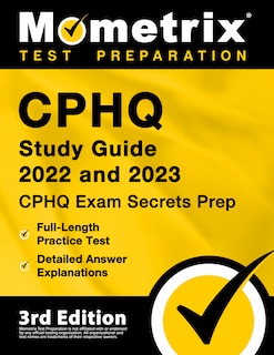 Couverture_Cphq Study Guide 2022 and 2023 - Cphq Exam Secrets Prep, Full-Length Practice Tests, Detailed Answer Explanations
