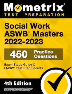 Front cover_Social Work Aswb Masters Exam Study Guide 2022-2023 Secrets - 450 Practice Questions, Lmsw Test Prep