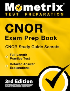 Front cover_CNOR Exam Prep Book - CNOR Study Guide Secrets, Full-Length Practice Test, Detailed Answer Explanations