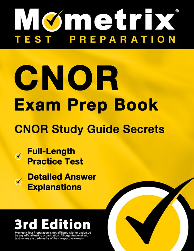 Front cover_CNOR Exam Prep Book - CNOR Study Guide Secrets, Full-Length Practice Test, Detailed Answer Explanations