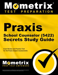 Front cover_Praxis School Counselor (5422) Secrets Study Guide