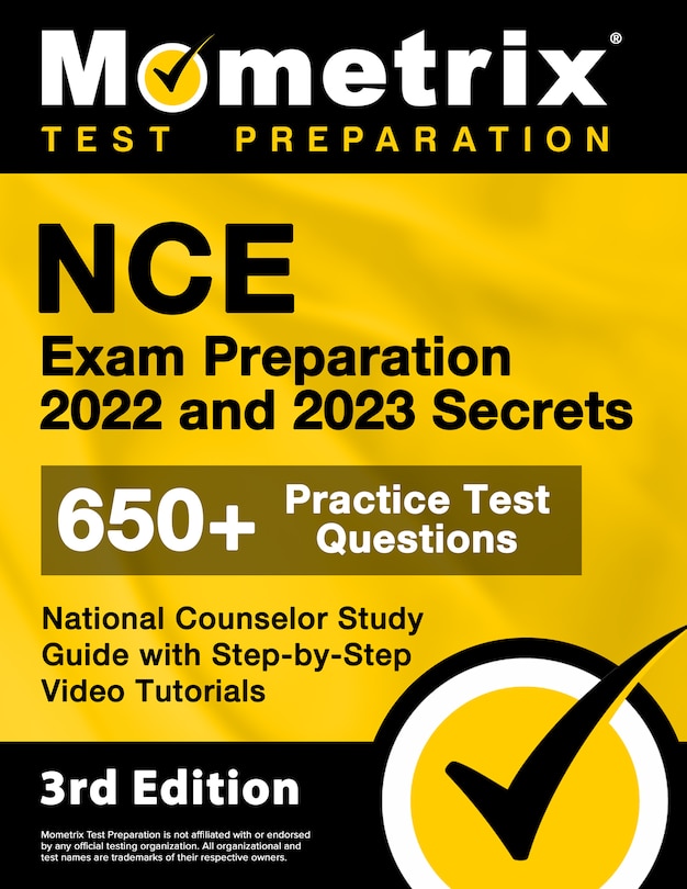 Front cover_NCE Exam Preparation 2022 and 2023 Secrets - 650+ Practice Test Questions, National Counselor Study Guide with Step-by-Step Video Tutorials