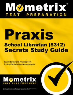 Couverture_Praxis School Librarian (5312) Secrets Study Guide