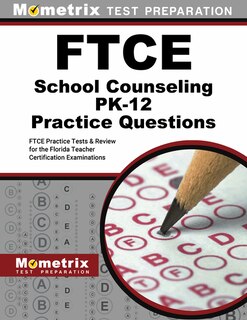 Couverture_FTCE School Counseling Pk-12 Practice Questions
