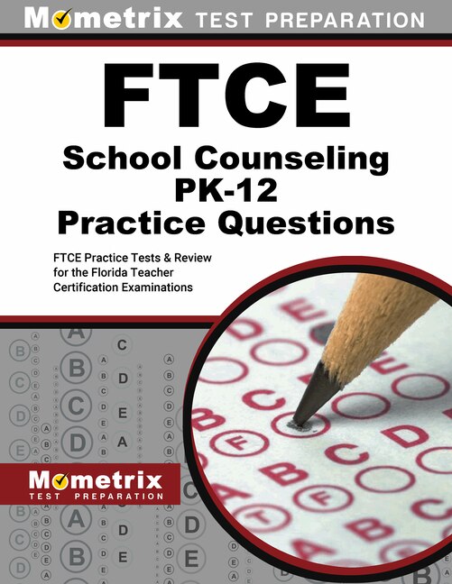 Couverture_FTCE School Counseling Pk-12 Practice Questions