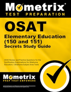 Front cover_Osat Elementary Education (150 and 151) Secrets Study Guide