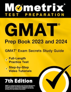 Couverture_GMAT Prep Book 2023 and 2024 - GMAT Exam Secrets Study Guide, Full-Length Practice Test, Step-By-Step Video Tutorials