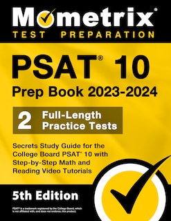 Couverture_PSAT 10 Prep Book 2023 and 2024 - 2 Full-Length Practice Tests, Secrets Study Guide for the College Board PSAT 10 with Step-by-Step Math and Reading Video Tutorials