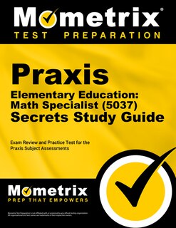 Front cover_Praxis Elementary Education: Math Specialist (5037) Secrets Study Guide