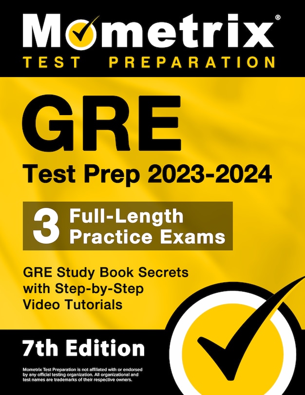 Front cover_GRE Test Prep 2023-2024 - 3 Full-Length Practice Exams, GRE Study Book Secrets with Step-By-Step Video Tutorials