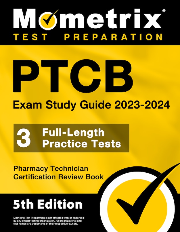 Front cover_PTCB Exam Study Guide 2023-2024 - 3 Full-Length Practice Tests, Pharmacy Technician Certification Secrets Review Book