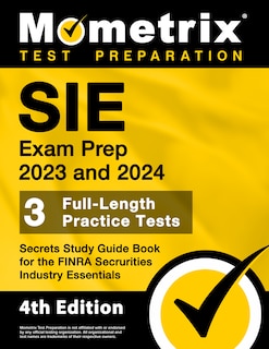 Couverture_SIE Exam Prep 2023 and 2024 - 3 Full-Length Practice Tests, Secrets Study Guide Book for the FINRA Securities Industry Essentials