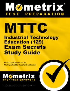 Couverture_Mttc Industrial Technology Education (129) Secrets Study Guide