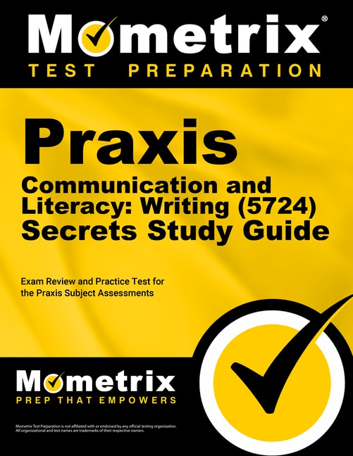 Front cover_Praxis Communication and Literacy: Writing (5724) Secrets Study Guide