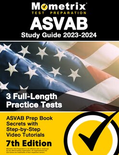 Front cover_ASVAB Study Guide 2023-2024 - 3 Full-Length Practice Tests, ASVAB Prep Book Secrets with Step-By-Step Video Tutorials
