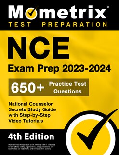 Front cover_Nce Exam Prep 2023-2024 - 650+ Practice Test Questions, National Counselor Secrets Study Guide with Step-By-Step Video Tutorials