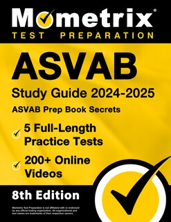 Front cover_ASVAB Study Guide 2024-2025 - 5 Full-Length Practice Tests, ASVAB Prep Book Secrets, 200+ Online Videos