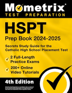 Couverture_HSPT Prep Book 2024-2025 - 2 Full-Length Practice Exams, 200+ Online Video Tutorials, Secrets Study Guide for the Catholic High School Placement Test