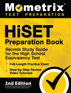 Front cover_Hiset 2020 Preparation Book Secrets - Hiset Study Guide 2020 All Subjects, Full-Length Practice Test, Step-by-Step Review Prep Video Tutorials
