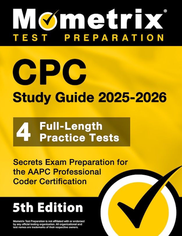 Front cover_CPC Study Guide 2025-2026 - 4 Full-Length Practice Tests, Secrets Exam Preparation for the AAPC Professional Coder Certification
