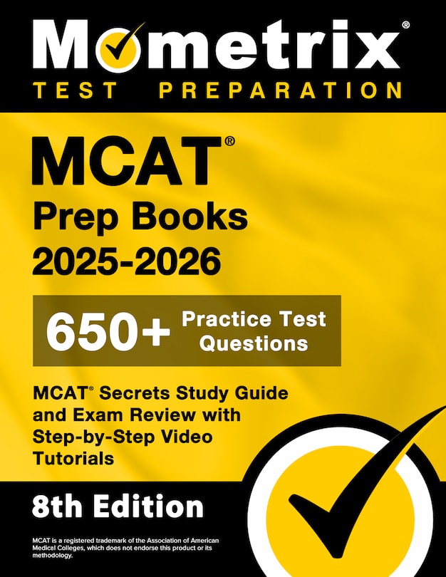 Couverture_MCAT Prep Books 2025-2026 - 650+ Practice Test Questions, MCAT Secrets Study Guide and Exam Review with Step-By-Step Video Tutorials