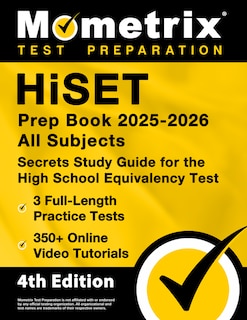 Couverture_Hiset Prep Book 2025-2026 All Subjects - 3 Full-Length Practice Exams, 350+ Online Video Tutorials, Secrets Study Guide for the High School Equivalency Test