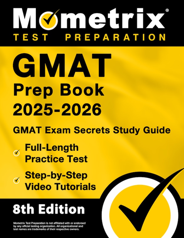 Front cover_GMAT Prep Book 2025-2026 - GMAT Exam Secrets Study Guide, Full-Length Practice Test, Step-By-Step Video Tutorials