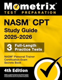 Front cover_Nasm CPT Study Guide 2025-2026 - 3 Full-Length Practice Tests, Nasm Personal Trainer Certification Exam Secrets Book