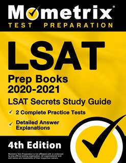 LSAT Prep Books 2020-2021 - LSAT Secrets Study Guide, 2 Complete Practice Tests, Detailed Answer Explanations: []