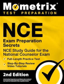 Couverture_Nce Exam Preparation Secrets - Nce Study Guide, Full-Length Practice Test, Step-by-Step Review Video Tutorials For the National Counselor Exam