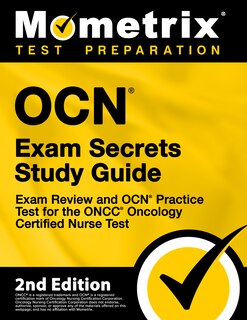 Couverture_OCN Exam Secrets Study Guide - Exam Review and OCN Practice Test for the ONCC Oncology Certified Nurse Test