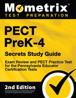 Front cover_Pect Prek-4 Secrets Study Guide - Exam Review and Pect Practice Test for the Pennsylvania Educator Certification Tests