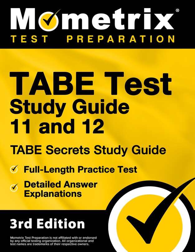 Couverture_Tabe Test Study Guide 11 and 12 - Tabe Secrets Study Guide, Full-Length Practice Test, Detailed Answer Explanations