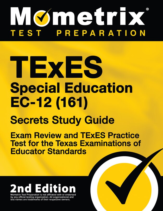 Front cover_TExES Special Education Ec-12 (161) Secrets Study Guide - Exam Review and TExES Practice Test for the Texas Examinations of Educator Standards
