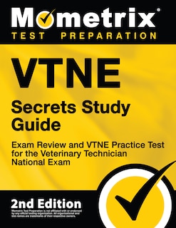 Front cover_VTNE Secrets Study Guide - Exam Review and VTNE Practice Test for the Veterinary Technician National Exam