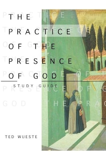 Front cover_The Practice of the Presence of God Study Guide