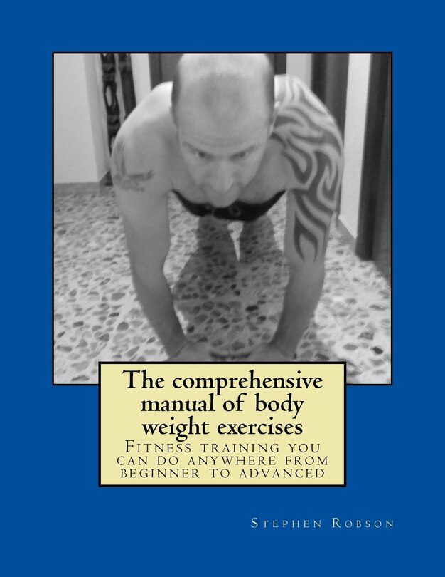 Couverture_The Comprehensive Manual Of Body Weight Exercises