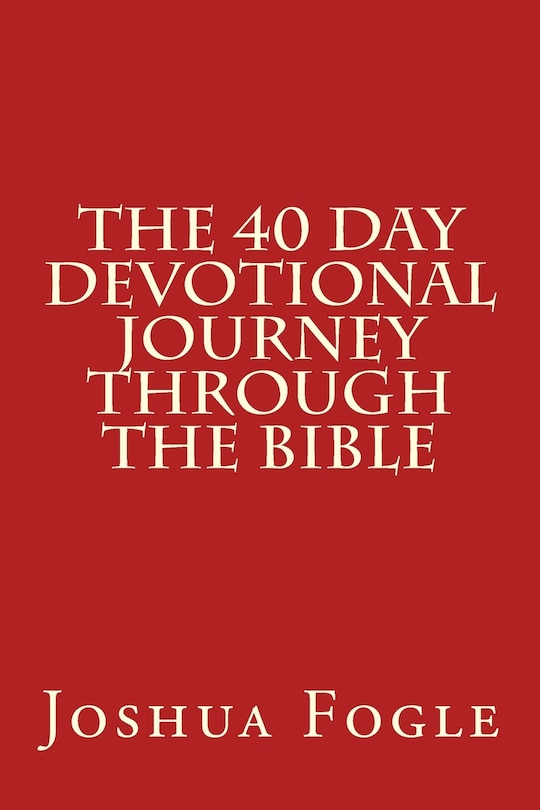 Front cover_The 40 Day Devotional Journey Through The Bible