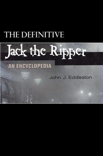 Front cover_Jack the Ripper - An Encyclopedia