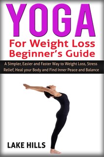 Front cover_Yoga For Weight Loss Beginner's Guide