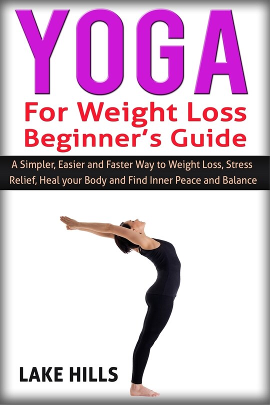 Front cover_Yoga For Weight Loss Beginner's Guide