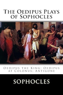 Front cover_The Oedipus Plays of Sophocles
